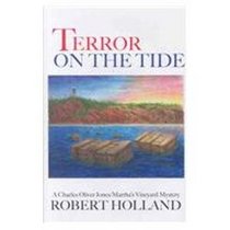 Terror on the Tide (A Charles Oliver Jones/Martha's Vineyard Mystery)