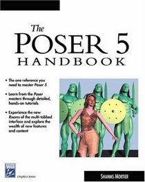 The Poser 5 Handbook (Graphics Series) (Graphics Series)