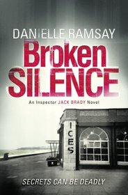 Broken Silence (Jack Brady, Bk 1)