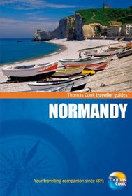 Traveller Guides Normandy, 4th (Travellers - Thomas Cook)