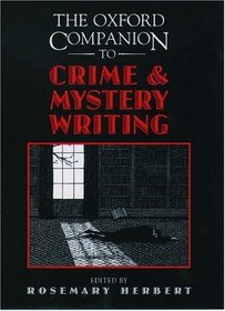 The Oxford Companion to Crime and Mystery Writing