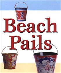 Beach Pails: With Shovel Charm Attached (Miniature Editions)