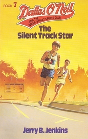 The Silent Track Star (Dallas O'Neil & the Baker Street Sports Club, No. 7)