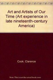 ART ARTIST OUR TIME 3VLS (The Art experience in late nineteenth-century America)