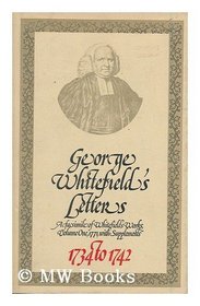 George Whitefield's Letters, 1734-1742