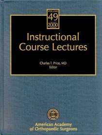AAOS Instructional Course Lectures, Volume 49, 2000, Including Index for 1997, 1998, 1999, and 2000 (Book with CD-ROM)