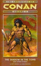 The Chronicles of Conan, Vol. 5: The Shadow in the Tomb and Other Stories