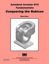 Inventor 10 Fundamentals: Conquering the Rubicon