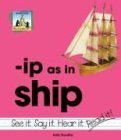 Ip As in Ship (Word Families Set 3)