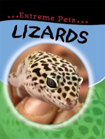 Lizards (Extreme Pets)