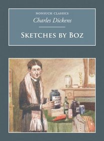 Sketched by Boz (Nonsuch Classics)