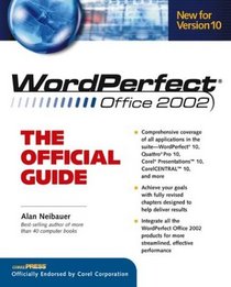 WordPerfect Office 2002: The Official Guide (Osborne CORELPRESSTM Series)