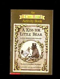 A Kiss for Little Bear/Mrs. Brice's Mice (An I Can Read Activity Book)