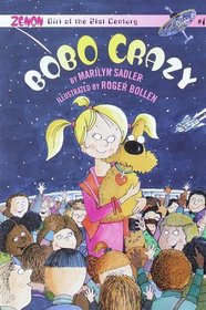 Bobo Crazy (Zenon, Girl of the 21st Century, Bk 2)