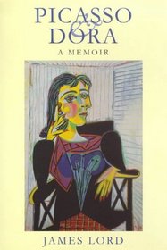 Picasso and Dora: A Memoir (Phoenix Giants)