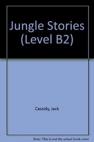 Jungle Stories (Level B2)