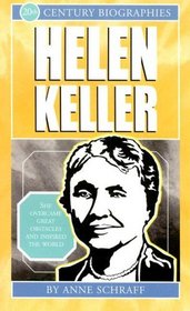 Helen Keller (Biographies of the 20th Century)