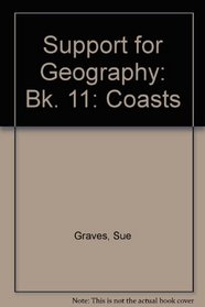 Support for Geography: Bk. 11: Coasts