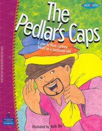 The Pedlar's Caps: A Play Based on a Traditional Tale