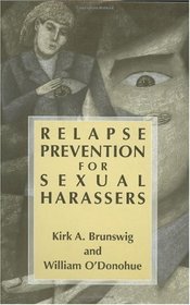 Relapse Prevention for Sexual Harassers