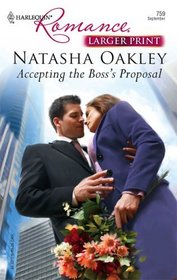 Accepting the Boss's Proposal (Harlequin Romance, No 759) (Larger Print)