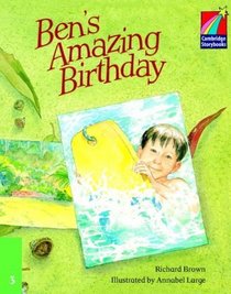Ben's Amazing Birthday ELT Edition (Cambridge Storybooks)