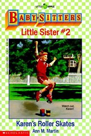 Karen's Roller Skates (Baby-Sitters Little Sister #2)