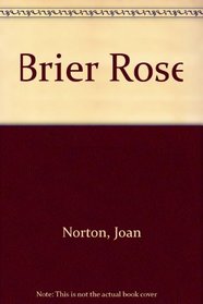 Brier Rose