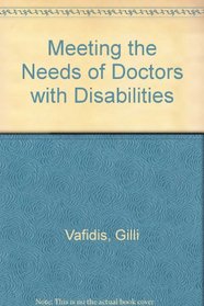 Meeting the Needs of Doctors with Disabilities