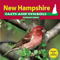 New Hampshire Facts and Symbols (The States and Their Symbols)