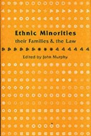 Ethnic Minorities: Their Families and the Law