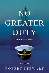 No Greater Duty: A Novel