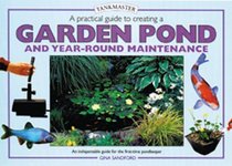 A Practical Guide to Creating a Garden Pond (Pondmasters Series)