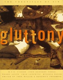 Gluttony : Ample Tales of Epicurean Excess