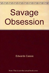 Savage Obsession (Chippewa, Bk 1)