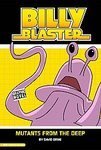 Billy Blaster: Mutants from the Deep