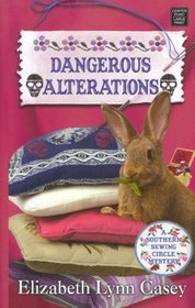Dangerous Alterations (Center Point Premier Mystery (Large Print))