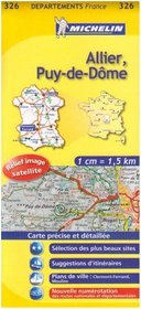 Allier, Puy-de-Dome Road Map #326 (1:150,000 France Series, 326)