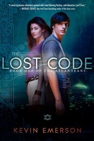 The Lost Code (Atlanteans, Bk 1)