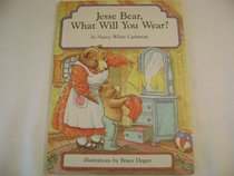Jesse Bear, what will you wear?