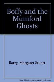 Boffy and the Mumford Ghosts