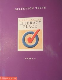 Scholastic Literacy Place Selection Tests Grade 5