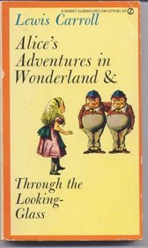 Alice's Adventures in Wonderland & Through The Looking Glass