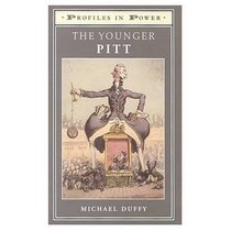 The Younger Pitt (Profiles in Power)