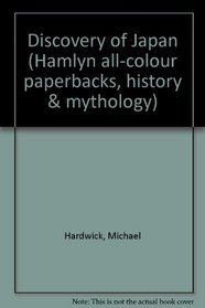 Discovery of Japan (Hamlyn all-colour paperbacks)