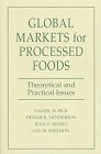 Global Markets For Processed Foods: Theoretical And Practical Issues