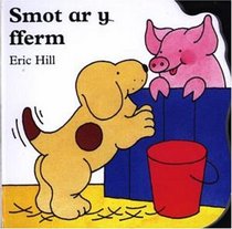 Smot ar y Fferm (Cyfres Llyfrau Smot Bach) (Welsh Edition)