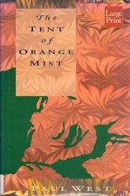 The Tent of Orange Mist (Wheeler Large Print Book Series)
