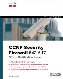 CCNP Security Firewall 642-617 Official Cert Guide (Exam Certification Guide)