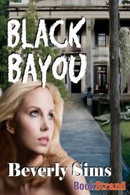 Black Bayou (BookStrand Publishing)